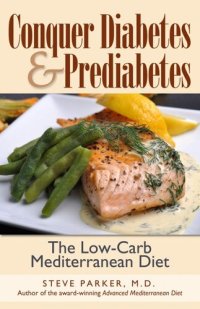 cover of the book Conquer Diabetes and Prediabetes: The Low-Carb Mediterranean Diet