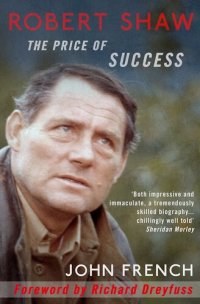 cover of the book Robert Shaw: The Price of Success