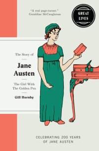 cover of the book Jane Austen: The Girl With The Golden Pen