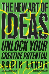 cover of the book The New Art of Ideas: Unlock Your Creative Potential