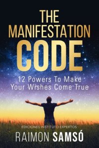 cover of the book The Manifestation Code: 12 powers to make your wishes come true