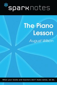 cover of the book The Piano Lesson: SparkNotes Literature Guide