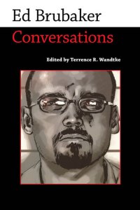 cover of the book Ed Brubaker: Conversations