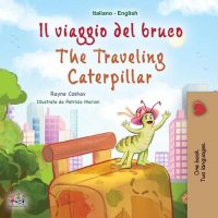 cover of the book Il Viaggio Del Bruco the Traveling Caterpillar