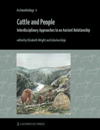 cover of the book Cattle and People: Interdisciplinary Approaches to an Ancient Relationship