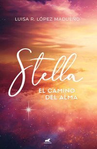 cover of the book Stella: El camino del alma