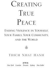 cover of the book Creating True Peace: Ending Violence in Yourself, Your Family, Your Community, and the World