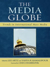 cover of the book The Media Globe: Trends in International Mass Media