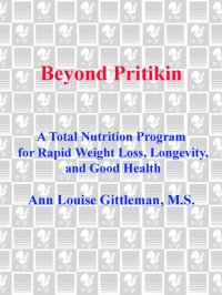 cover of the book Beyond Pritikin: A Total Nutrition Program For Rapid Weight Loss, Longevity, & Good Health