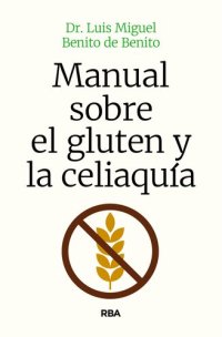 cover of the book Manual sobre el gluten y la celiaquía