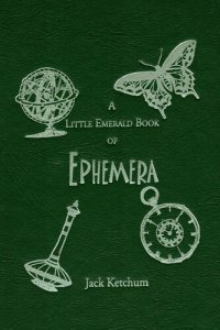 cover of the book A Little Emerald Book of Ephemera