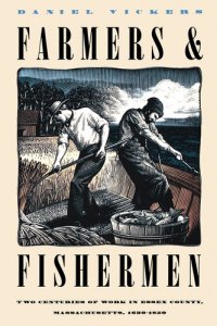 cover of the book Farmers and Fishermen: Two Centuries of Work in Essex County, Massachusetts, 1630-1850