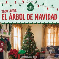 cover of the book Todo sobre el árbol de Navidad (All About Christmas Trees)