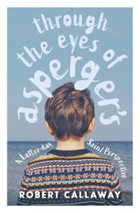 cover of the book Through the Eyes of Asperger's: A Latter-day Saint Perspective