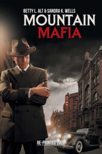 cover of the book Mountain Mafia: Organized Crime in the Rockies