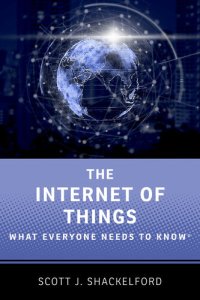 cover of the book The Internet of Things: What Everyone Needs to Know®