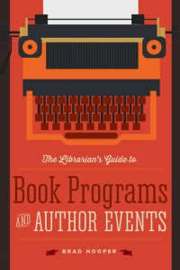 cover of the book The Librarian's Guide to Book Programs and Author Events