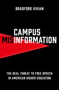 cover of the book Campus Misinformation: The Real Threat to Free Speech in American Higher Education