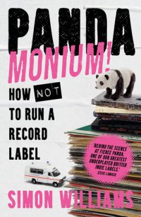 cover of the book Pandamonium!: How (Not) to Run a Record Label