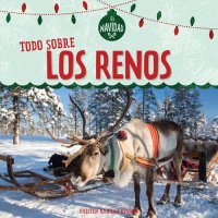 cover of the book Todo sobre los renos (All About Reindeer)