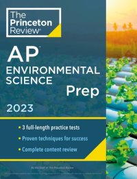 cover of the book Princeton Review AP Environmental Science Prep, 2023: 3 Practice Tests + Complete Content Review + Strategies & Techniques