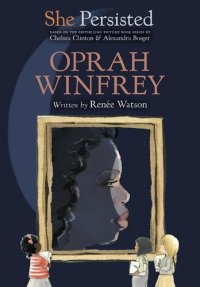 cover of the book She Persisted: Oprah Winfrey