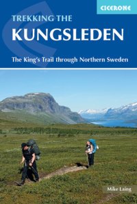 cover of the book Trekking the Kungsleden: The King's Trail through Northern Sweden