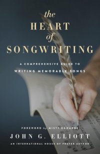 cover of the book The Heart of Songwriting: A Comprehensive Guide to Writing Memorable Songs