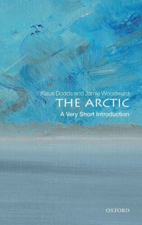 cover of the book The Arctic: A Very Short Introduction