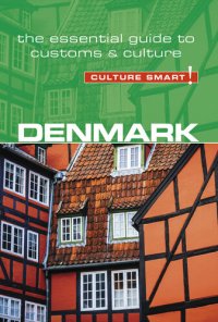 cover of the book Denmark--Culture Smart!: The Essential Guide to Customs & Culture