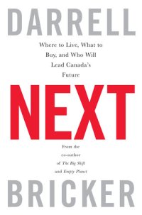 cover of the book Next: Where to Live, What to Buy, and Who Will Lead Canada's Future