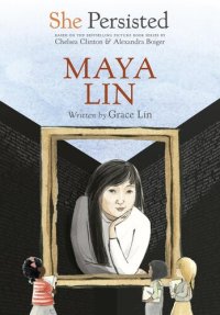 cover of the book She Persisted: Maya Lin