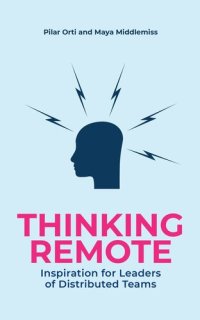 cover of the book Thinking Remote: Inspiration for leaders of distributed teams