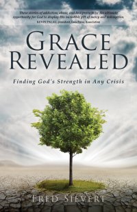 cover of the book Grace Revealed: Finding God's Strength in Any Crisis