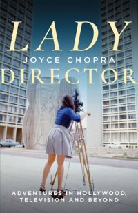 cover of the book Lady Director: Adventures in Hollywood, Television and Beyond