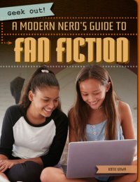 cover of the book A Modern Nerd's Guide to Fan Fiction