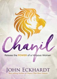 cover of the book Chayil: Release the Power of a Virtuous Woman