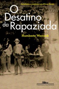 cover of the book O desatino da rapaziada