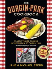 cover of the book Durgin-Park Cookbook: Classic Yankee Cooking in the Shadow of Faneuil Hall