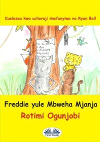 cover of the book Freddie Yule Mbweha Mjaja