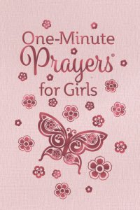 cover of the book One-Minute Prayers for Girls