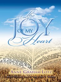 cover of the book The Joy of My Heart: Meditating Daily on God's Word