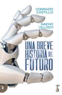 cover of the book Una breve historia del futuro