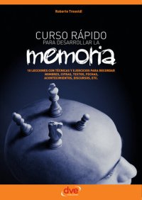 cover of the book Curso rápido para desarrollar la memoria