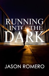 cover of the book Running into the Dark