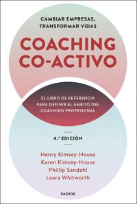 cover of the book Coaching co-activo: Cambiar empresas, transformar vidas