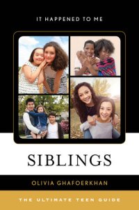 cover of the book Siblings: The Ultimate Teen Guide