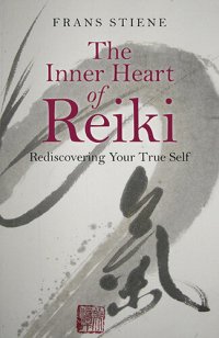 cover of the book The Inner Heart of Reiki: Rediscovering Your True Self