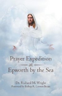 cover of the book Prayer Expedition at Epworth by the Sea