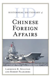 cover of the book Historical Dictionary of Chinese Foreign Affairs